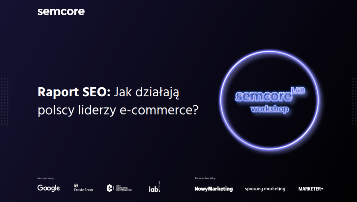 Raport SEO: Jak działają polscy liderzy e-commerce?