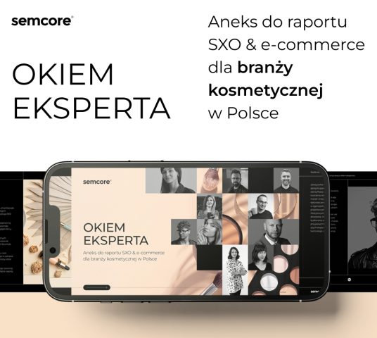 Aneks do raportu SXO & e-commerce dla branży kosmetycznej w Polsce